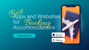 Best Apps and Websites for Booking Accommodations