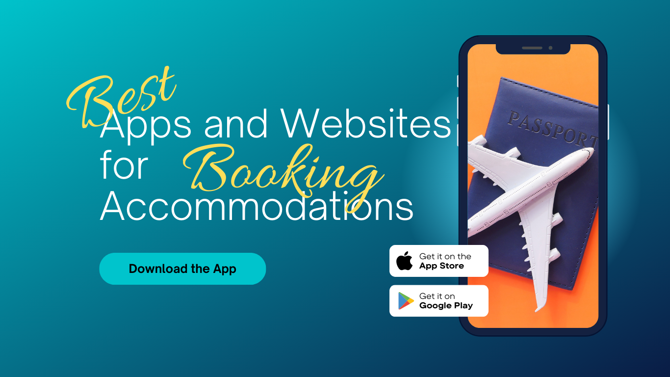 Best Apps and Websites for Booking Accommodations